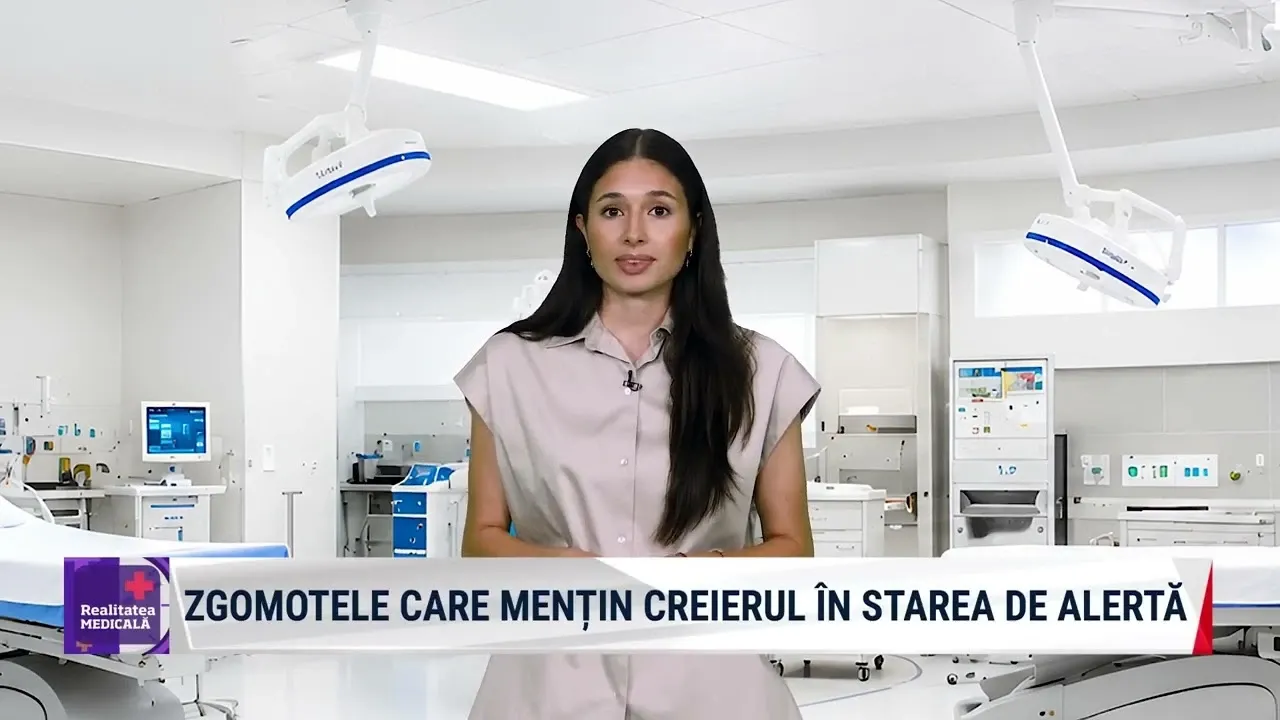 Realitatea medicală, cu Nicole Păcuraru: De ce zgomotul te obosește